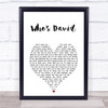 Busted Who's David White Heart Song Lyric Print
