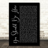 Cole Swindell You Should Be Here Black Script Song Lyric Quote Print