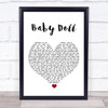 The Fratellis Baby Doll White Heart Song Lyric Print