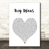 Why Don't We BIG PLANS White Heart Song Lyric Print