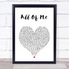 Jah Cure All Of Me White Heart Song Lyric Print