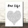 Ed Sheeran One Life White Heart Song Lyric Print