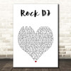 Robbie Williams Rock DJ White Heart Song Lyric Print