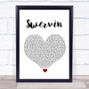 A Boogie Wit Da Hoodie Swervin White Heart Song Lyric Print