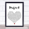 Simple Plan Perfect White Heart Song Lyric Print