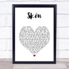 Dijon Skin White Heart Song Lyric Print