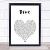 Ed Sheeran Dive White Heart Song Lyric Print