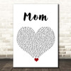 Meghan Trainor Mom White Heart Song Lyric Print