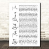 Florence + The Machine All This And Heaven Too White Script Song Lyric Print