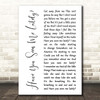 Counting Crows Have You Seen Me Lately White Script Song Lyric Print