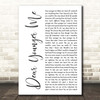 MercyMe Dear Younger Me White Script Song Lyric Print