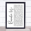 Gail Garcia Bernal Remember Me White Script Song Lyric Print