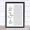 Olivia Lane You Got Me White Script Song Lyric Print