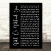 U2 With Or Without You Black Script Song Lyric Quote Print