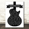 Pearl Jam Immortality Black & White Guitar Song Lyric Music Art Print