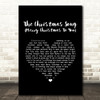 Nat King Cole The Christmas Song (Merry Christmas To You) Black Heart Song Lyric Music Art Print
