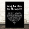 Creedence Clearwater Revival Long As I Can See The Light Black Heart Song Lyric Music Art Print