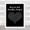 Gordon Garner Heaven Got Another Angel Black Heart Song Lyric Music Art Print