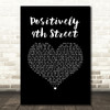 Bob Dylan Positively 4th Street Black Heart Song Lyric Music Art Print