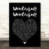 Johnny Mathis Wonderful! Wonderful! Black Heart Song Lyric Music Art Print