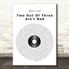 Meat Loaf Two Out Of Three Ain't Bad Vinyl Record Song Lyric Quote Print