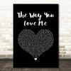 Ron Hall & The Muthafunkaz feat. Marc Evans The Way You Love Me Black Heart Song Lyric Music Art Print