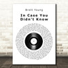 Brett Young In Case You Didn't Know Vinyl Record Song Lyric Quote Print