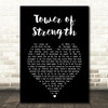 The Mission Tower of Strength Black Heart Song Lyric Music Art Print