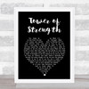 The Mission Tower of Strength Black Heart Song Lyric Music Art Print