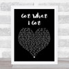 Jason Aldean Got What I Got Black Heart Song Lyric Music Art Print