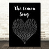 Led Zeppelin The Lemon Song Black Heart Song Lyric Music Art Print