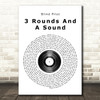 Blind Pilot 3 Rounds And A Sound Vinyl Record Song Lyric Quote Print