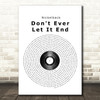 Nickelback Don't Ever Let It End Vinyl Record Song Lyric Quote Print