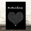 Mike Oldfield On Horseback Black Heart Song Lyric Music Art Print