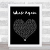 Atomic Kitten Whole Again Black Heart Song Lyric Music Art Print