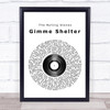 The Rolling Stones Gimme Shelter Vinyl Record Song Lyric Quote Print