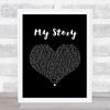 Big Daddy Weave My Story Black Heart Song Lyric Music Art Print