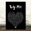 UFO Try Me Black Heart Song Lyric Music Art Print