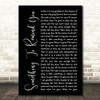 Staind Something To Remind You Black Script Song Lyric Music Art Print