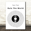 Take That Rule The World Vinyl Record Song Lyric Quote Print