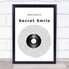 Semisonic Secret Smile Vinyl Record Song Lyric Quote Print