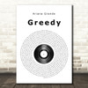 Ariana Grande Greedy Vinyl Record Song Lyric Quote Print