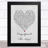 Magnificent Magnificent (She Says) Grey Heart Song Lyric Music Art Print
