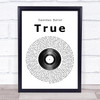 Spandau Ballet True Vinyl Record Song Lyric Quote Print