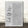 Alan Jackson Look At Me Grey Rustic Script Song Lyric Music Art Print