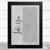 Fabolous Into You Grey Rustic Script Song Lyric Music Art Print