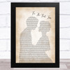 The Script For The First Time Man Lady Bride Groom Wedding Song Lyric Music Art Print