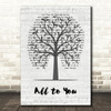 Scott Keo All to You Music Script Tree Song Lyric Music Art Print