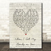 The New Basement Tapes When I Get My Hands on You Script Heart Song Lyric Music Art Print