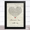 Boyce Avenue Wherever You Will Go Script Heart Song Lyric Music Art Print